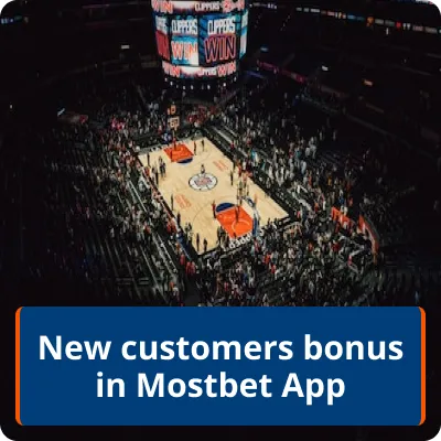 customers bonus in mostbet app