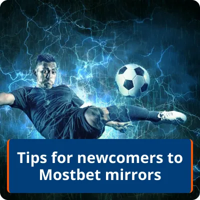 newcomers to Mostbet mirrors