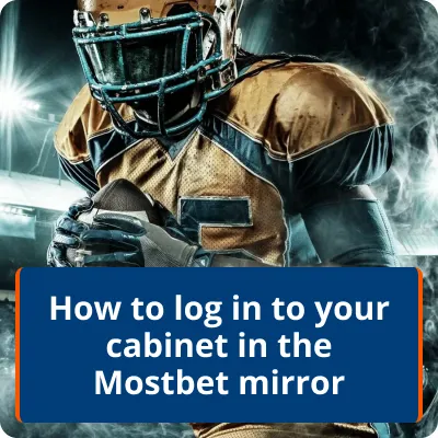 cabinet in Mostbet mirror