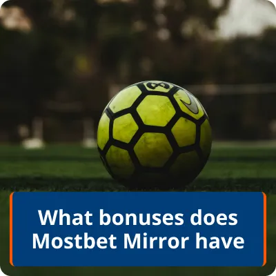 bonuses Mostbet mirror